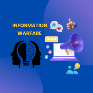 Information Warfare: The New Battlefield of the Mind
